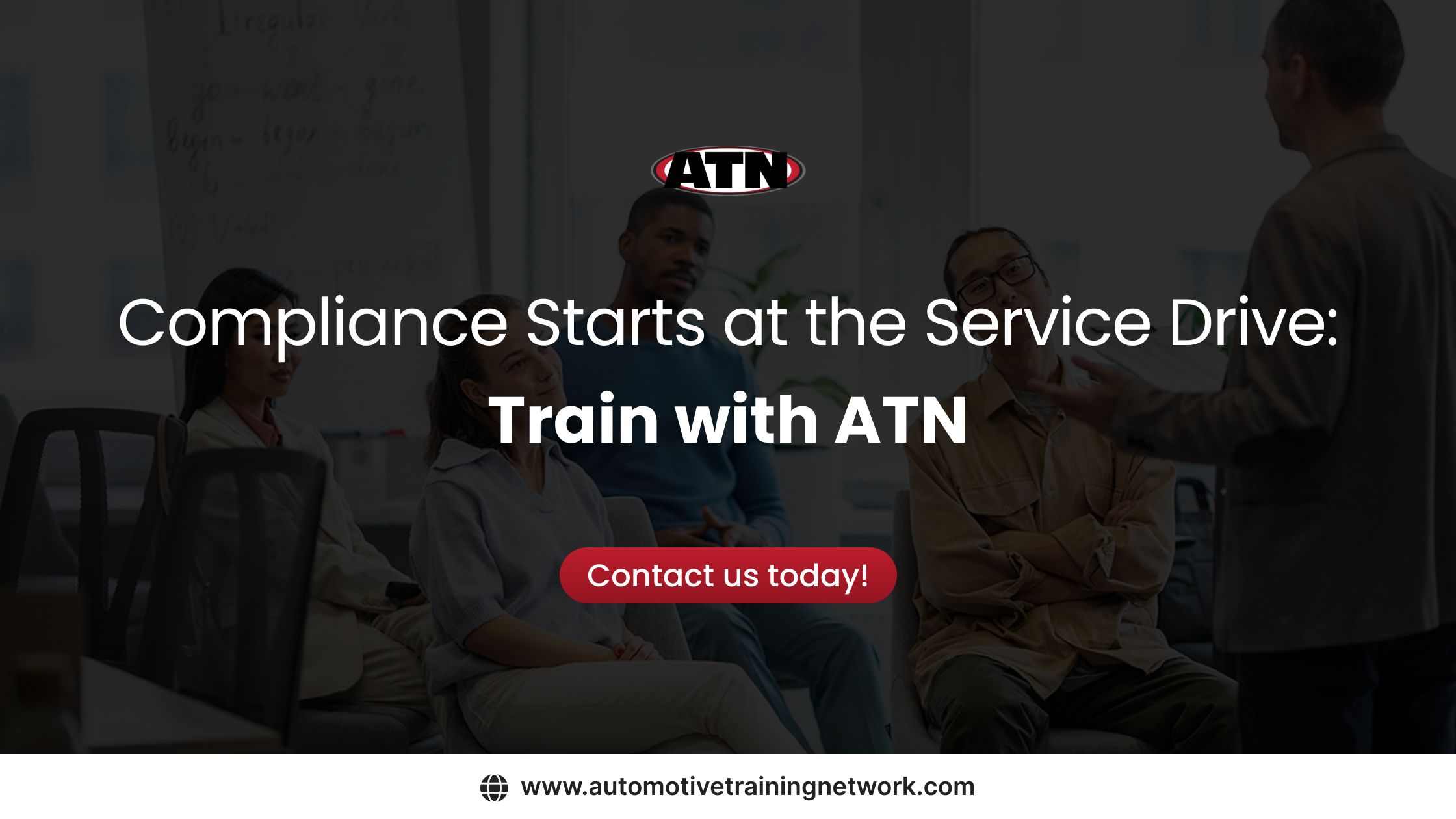 Compliance Starts at the Service Drive: Train with ATN