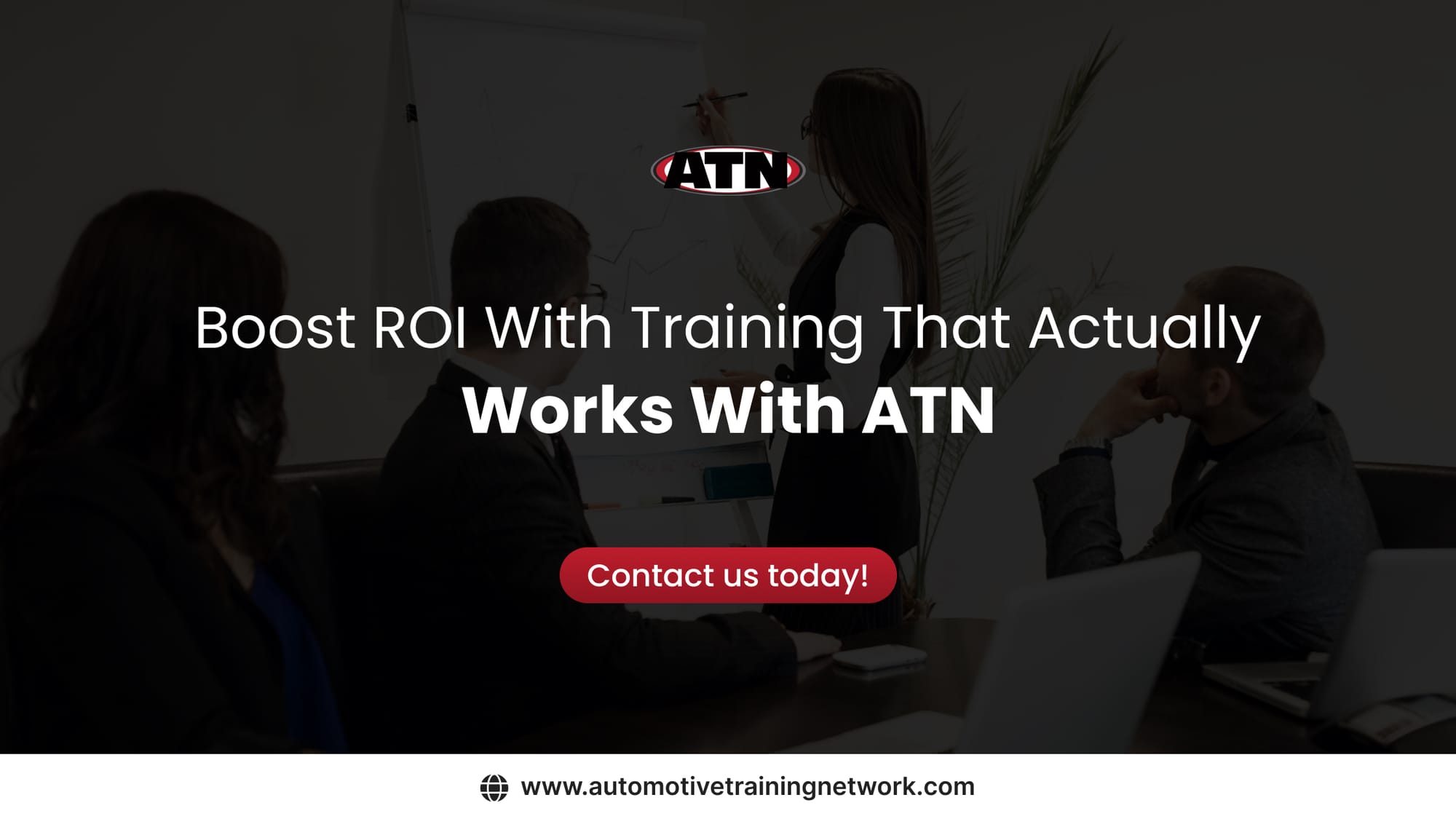 Boost ROI With Training That Actually Works With ATN