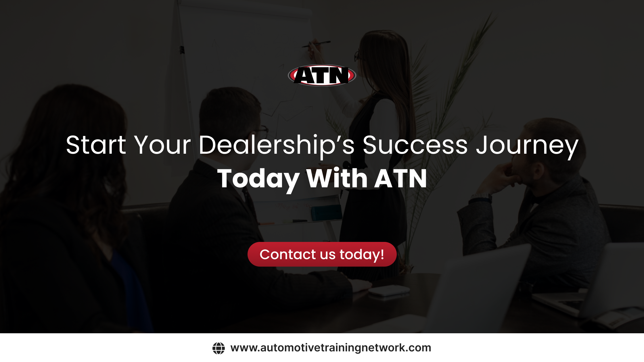 Start Your Dealership’s Success Journey Today With ATN