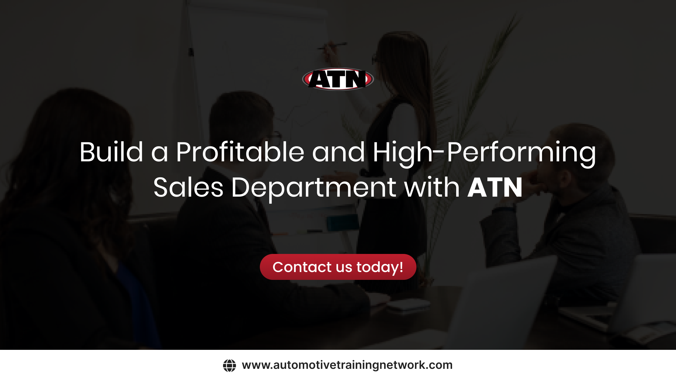 Build a Profitable and High-Performing Sales Department with ATN