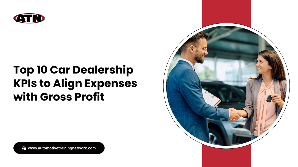Top 10 Car Dealership KPIs to Align Expenses with Gross Profit