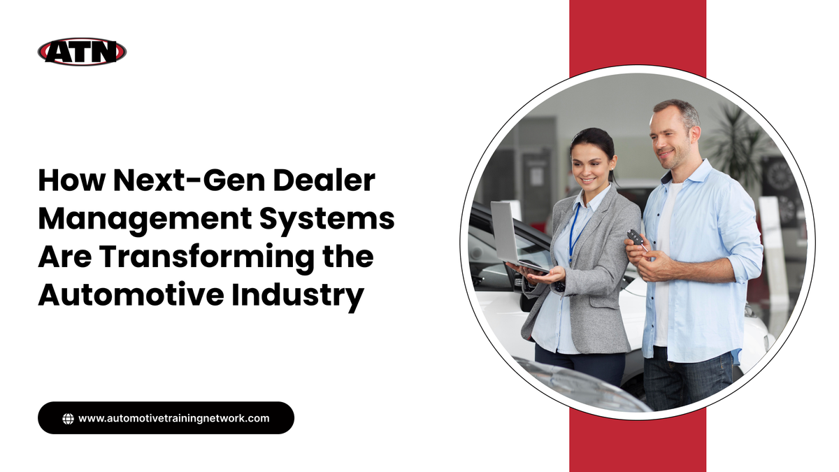 How Next-Gen Dealer Management Systems Are Transforming the Automotive Industry