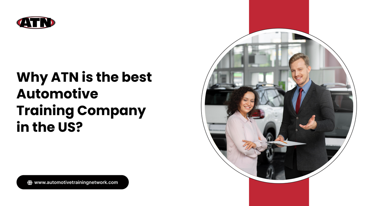 Why ATN is the best Automotive Training Company in the US?